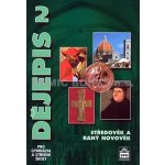 Dějepis pro gymnázia a SŠ 2 - Středověk a raný novověk - Čornej P., Čornejová I., Parkan F. – Hledejceny.cz