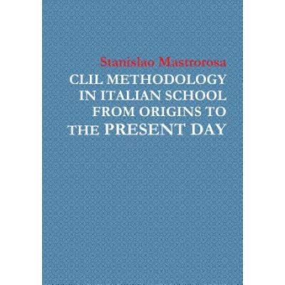 CLIL Methodology in Italian School from Origins to the Present Day – Zbozi.Blesk.cz