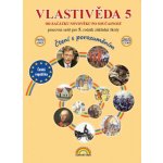 Vlastivěda 5 dějepis – pracovní sešit, Čtení s porozuměním - Marie Fejfušová – Hledejceny.cz