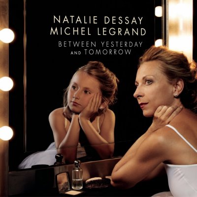 Natalie Dessay – Between Yesterday and Tomorrow - The Extraordinary Story of an Ordinary Woman LP – Zbozi.Blesk.cz