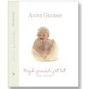 MÝCH PRVNÍCH PĚT LET - Anne Geddes