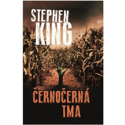 Černočerná tma - Stephen King – Zbozi.Blesk.cz