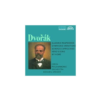 Česká filharmonie/Bohumil Gregor – Dvořák - Slovanské rapsódie, Můj domov, Symfonické variace, Píseň bohatýrská, Scherzo capriccioso MP3