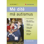 Mé dítě má autismus - Pátá Perchta Kazi – Hledejceny.cz
