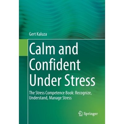 Calm and Confident Under Stress – Zbozi.Blesk.cz