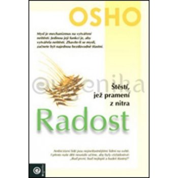 Radost -- Štěstí, jež pramení z nitra - Osho