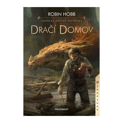 Kroniky Deštné divočiny - Dračí domov - Robin Hobb