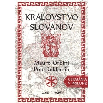 Kráľovstvo Slovanov Mauro Orbini