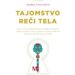 Tajomstvo reči tela - Monika Stehlíková – Hledejceny.cz