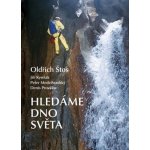 Hledáme dno světa - Štos Oldřich – Hledejceny.cz