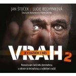 Vrah je v každém z nás - Lucie Bechynková, Jan Štoček – Zboží Mobilmania