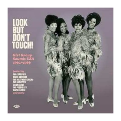 Various - Look But Don't Touch! Girl Group Sounds USA 1962-1966 LP – Sleviste.cz