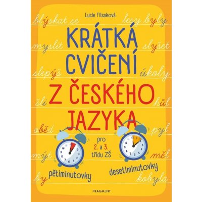 Krátká cvičení z českého jazyka pro 2. a 3. třídu ZŠ - Lucie Filsaková – Sleviste.cz