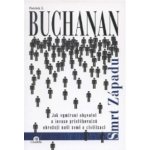 Smrt Západu - Patrick J. Buchanan – Hledejceny.cz