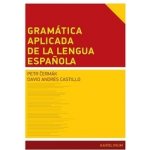 Gramática aplicada de la lengua espanola - David Andrés Castillo – Hledejceny.cz