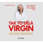 Tak to dělá Virgin - Richard Branson – Hledejceny.cz
