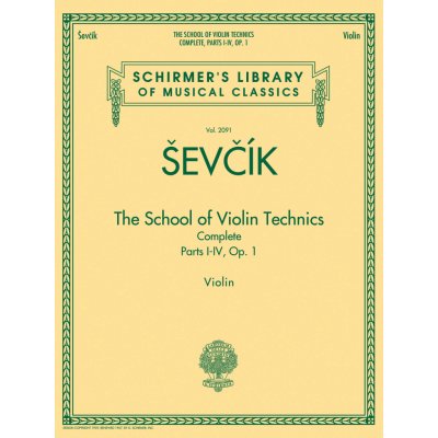 G. Schirmer Noty pro housle The School of Violin Technics Complete, Op. 1 – Zbozi.Blesk.cz