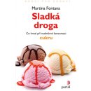 Sladká droga