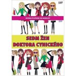 Sedm žen doktora Cynického - Barbora Baronová,Renata Francová,Jana Micková,Petra Poliaková,Jana Potužníková,Eva Rýznerová,Iveta Vařečková – Hledejceny.cz