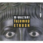 Tajemný Etrusk - Mika Waltari – Zboží Dáma
