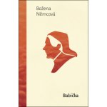 Babička, Božena Němcová – Hledejceny.cz