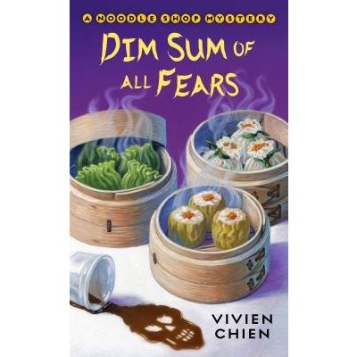 Dim Sum of All Fears