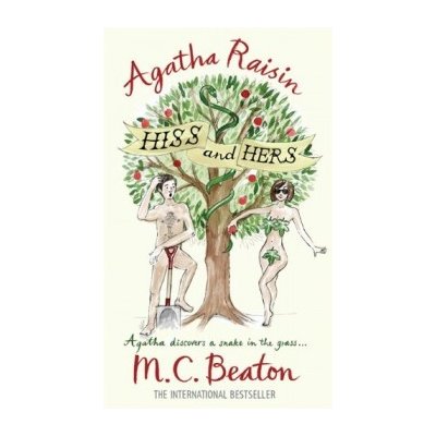 Agatha Raisin: Hiss and Hers Beaton M C