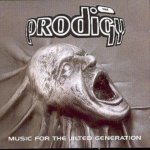 Prodigy - Music For The Jilted Generation CD – Sleviste.cz