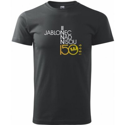 Jablonec nad Nisou 150 let Oslavuji svoje město Klasické pánské triko černá – Zboží Mobilmania