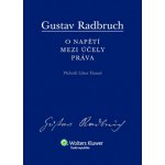 O napětí mezi účely práva - Gustav Radbruch – Zboží Mobilmania