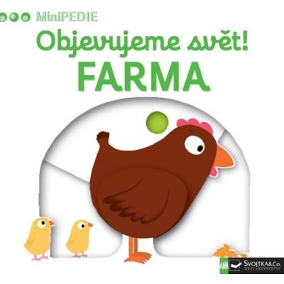 MiniPEDIE - Objevujeme svět! Farma - Nathalie Choux – Zboží Mobilmania