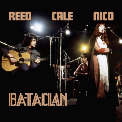 Lou Reed/Nico/Cale John - Ba-Ta-Clan LP – Hledejceny.cz