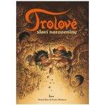 Trolové PIEROT Sissel, Madsen, Boe, Peter – Hledejceny.cz