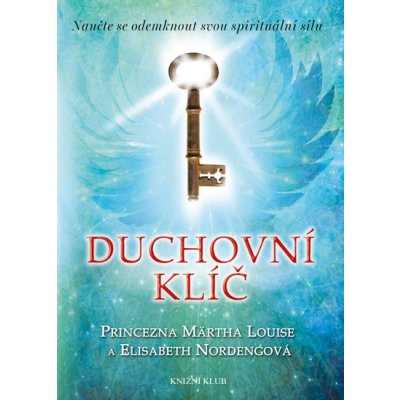Duchovní klíč - Naučte se odemknout svou spirituální sílu – Zbozi.Blesk.cz