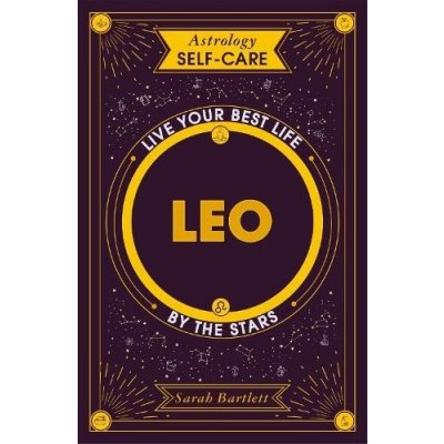 Astrology Self-Care: Leo – Hledejceny.cz