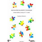 Stanislava Matulová: Moje klavírní skladbičky s pohádkami – Hledejceny.cz