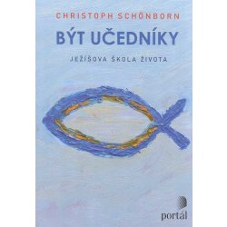 Být učedníky - Schönborn Christoph - Christoph Schönborn