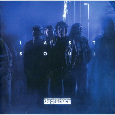 Degradace - Last Soul CD