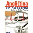 Angličtina pro lékařskou praxi - English in Medical Practice Murray Jonathan P.