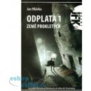 Agent J. F. K. 19: Odplata 1 Země prokletých Hlávka Jan