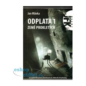 Agent J. F. K. 19: Odplata 1 Země prokletých Hlávka Jan