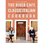 River Cafe Classic Italian Cookbook – Hledejceny.cz