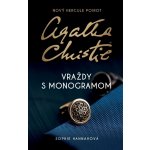 Agatha Christie - Vraždy s monogramom - Sophie Hannah – Hledejceny.cz