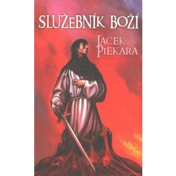 Služebník boží - Jacek Piekara