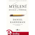 Myšlení, rychlé a pomalé - Daniel Kahneman – Zboží Dáma