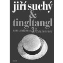 Hvížďala, Karel - Jiří Suchý &amp; Tingltangl