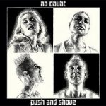 No Doubt - Push & Shove -Deluxe Edition CD – Hledejceny.cz