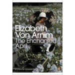 The Enchanted April - E. Arnim – Hledejceny.cz