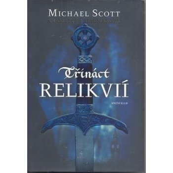 Třináct relikvií - Scott Michael, Colette Freedmanová