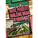 Nové příběhy Malého boha a Kruana: život s Ábíčkem - Vlastislav Toman